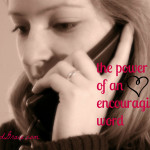 The Power of an Encouraging Word