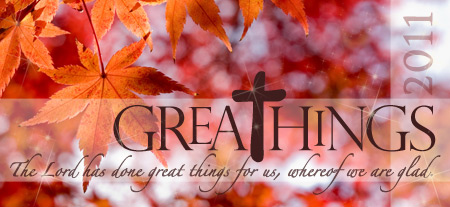 Great Things and Giving Thanks