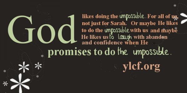 believing God for the impossible (like Sarah)