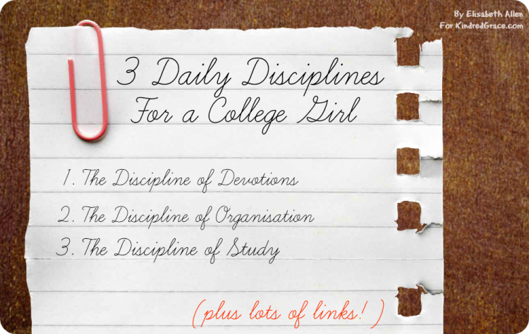 3 Daily Disciplines For a College Girl