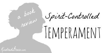 Spirit-Controlled Temperament