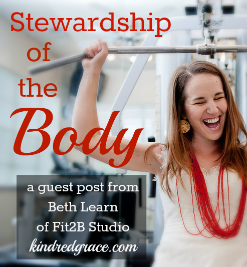 Stewardship of the Body