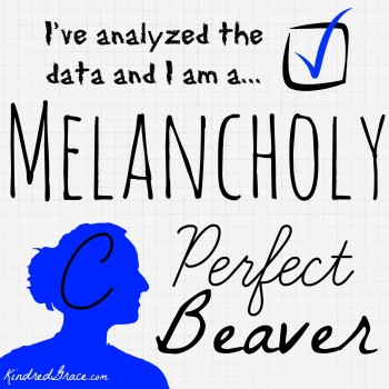 I've analyzed the data and I am a Melancholy.