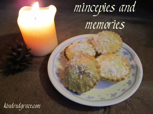 because mincepies and memories go togther