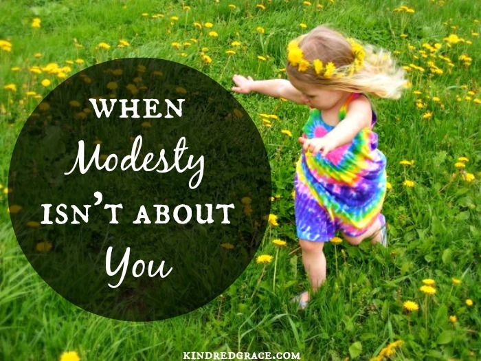 When Modesty Isn’t About You
