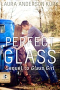 Perfect Glass by Laura Kirk Anderson