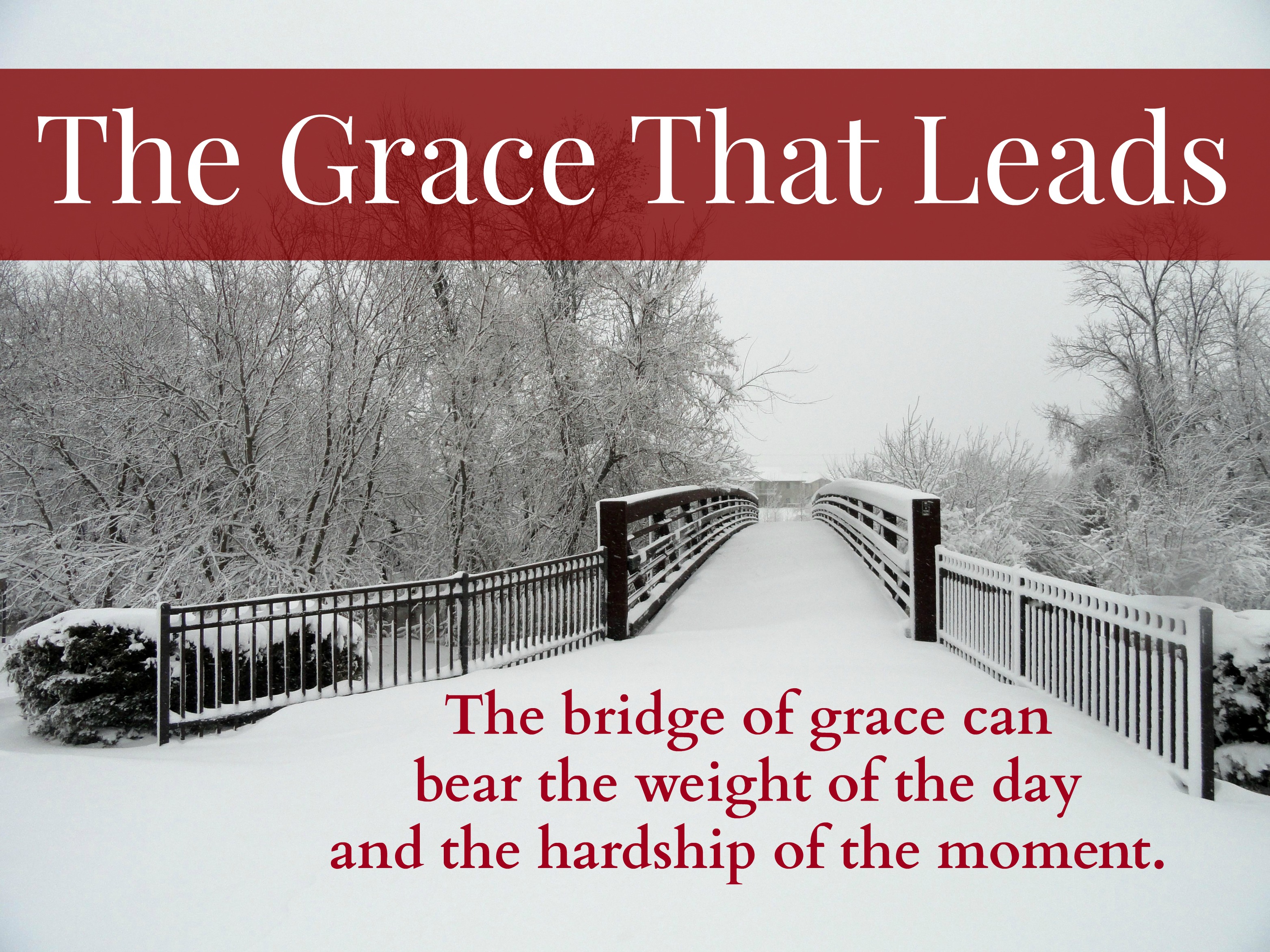 The Grace That Leads