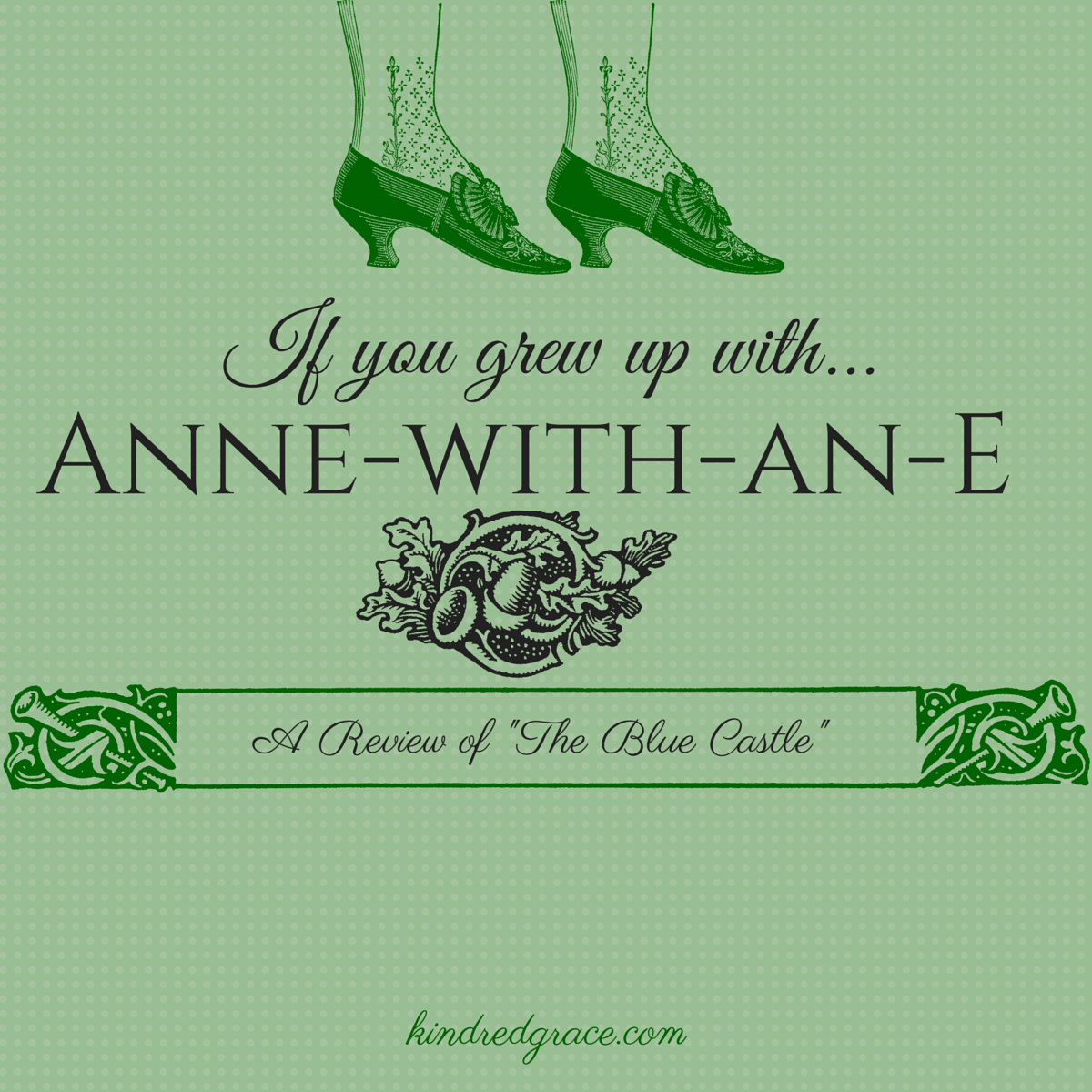 If You Grew Up with Anne-with-an-E