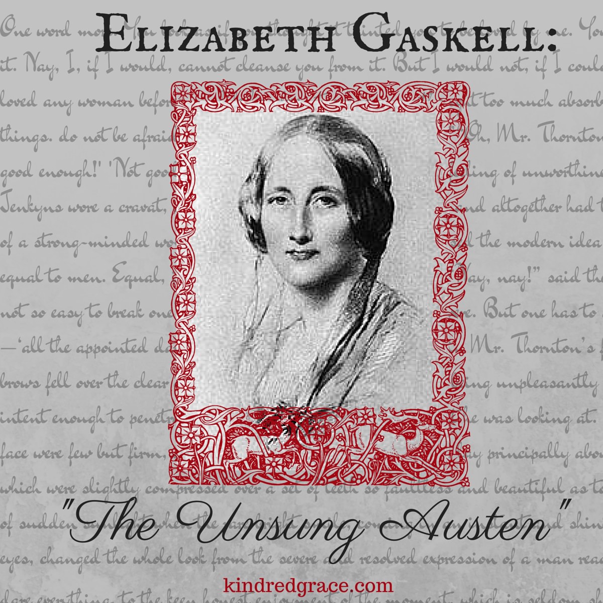 Elizabeth Gaskell: The Unsung Austen