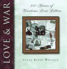 Love and War: 250 Years of Wartime Love Letters