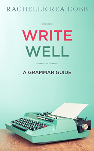 Write Well: A Grammar Guide