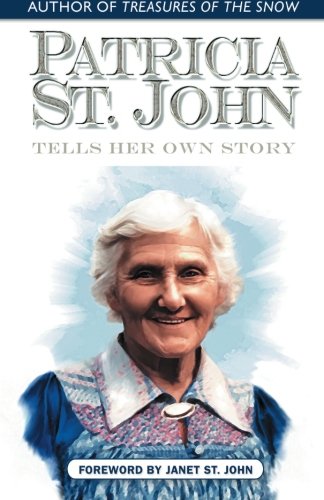 Patricia St. John Tells Her Own Story