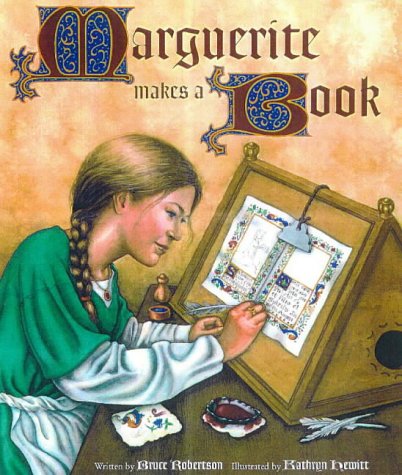 Marguerite Makes a Book (Getty Trust Publications: J. Paul Getty Museum)