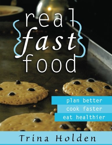 Real {Fast} Food