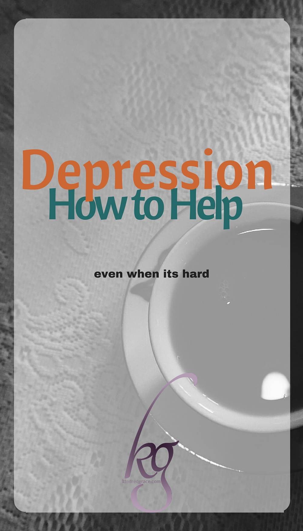 Depression: How to Help via @KindredGrace