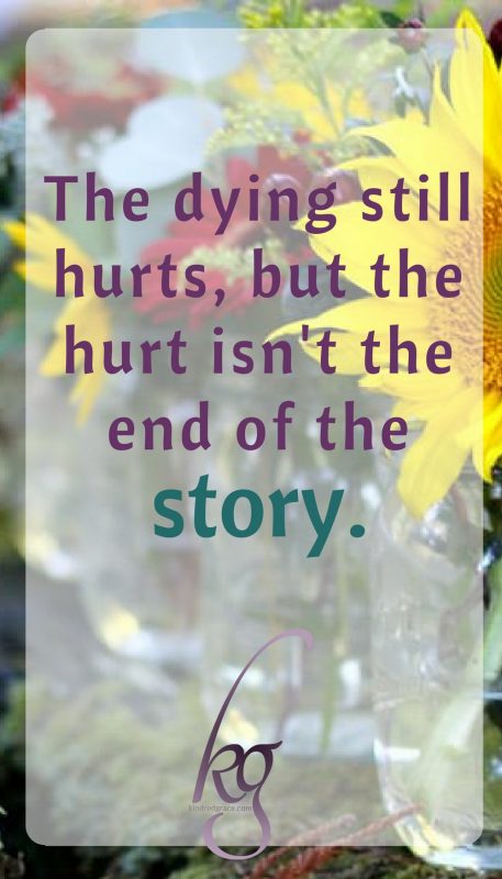 I learned something new in that season: God does good things with dead dreams.  The dying still hurts, but the hurt isn’t the end of the story.