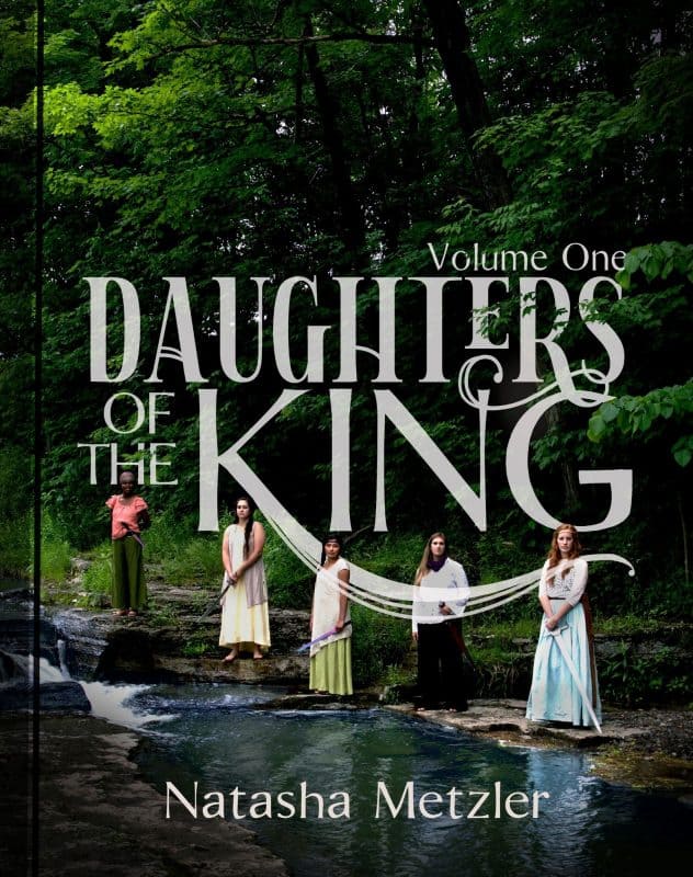 Daughters of the King, Volume I