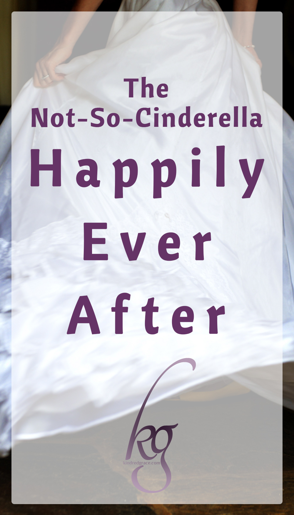 The "happily ever after" is enchanting. A dream is the wish the heart makes… But what about when the princess awakens to find that her real marriage is not all about pumpkin coaches and glass slippers – but that her fairy tale is marred with wicked step mothers and attic bedrooms even after the “I do”? via @KindredGrace