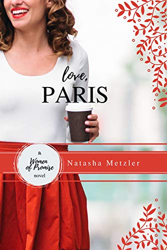 Love, Paris by Natasha Metzler
