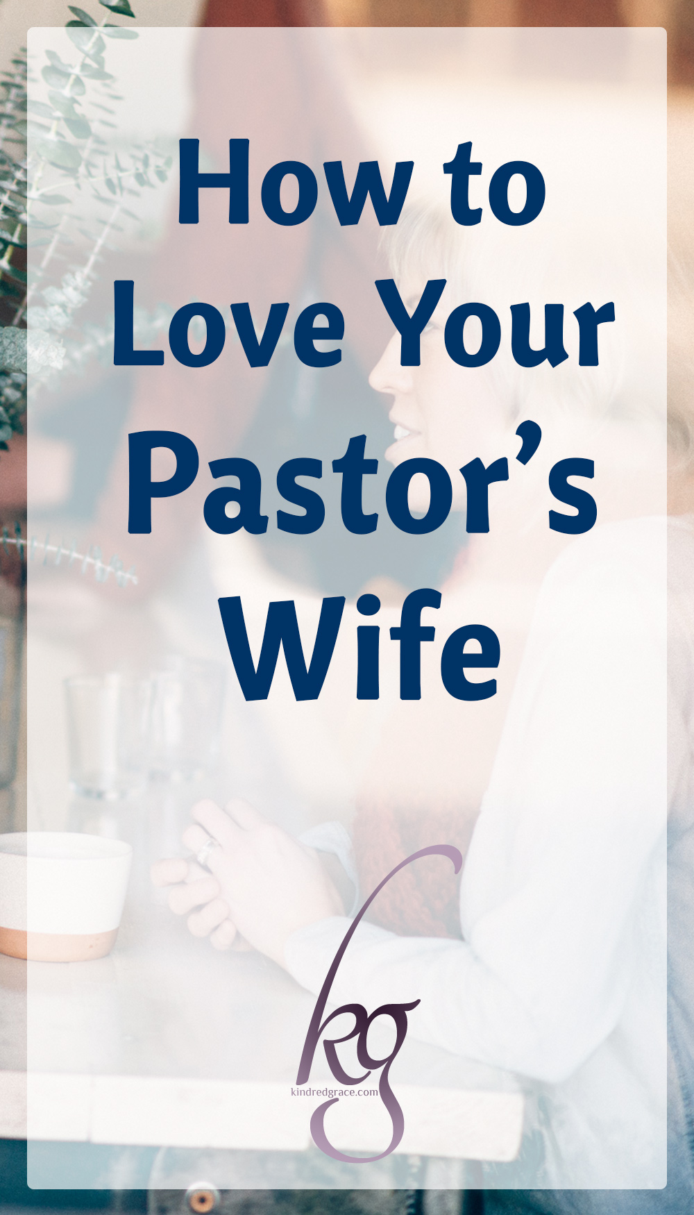 Your feelings towards your pastor's wife may change based on the circumstance, but your love -- your actions -- towards her should be the active choice to apply 1 Corinthians even when you don't feel like it and even when she may be hard for you to love.

It is easy to read this and understand the concept, but many times the struggle comes when we try to live it out. We grasp for a picture of what this looks like in real life. Here is a small glimpse of what loving your pastor's wife could look like. via @KindredGrace