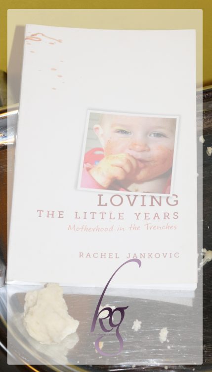 It's a little book packed with a lot of food for thought. You may not agree with all of it. But "Loving the Little Years" by Rachel Jankovic will challenge and encourage you as a mom. 