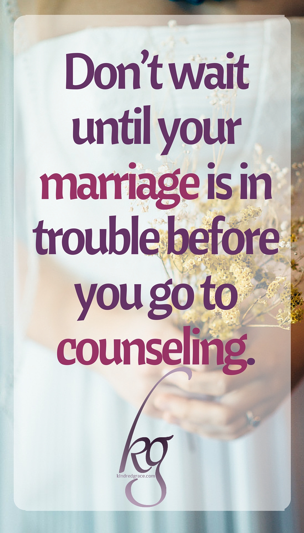 Marriage Counseling is for You via @KindredGrace