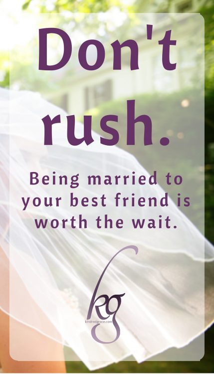 Being married to your best friend is worth the wait.