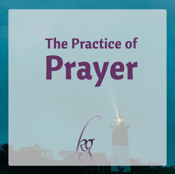 The Practice of Prayer