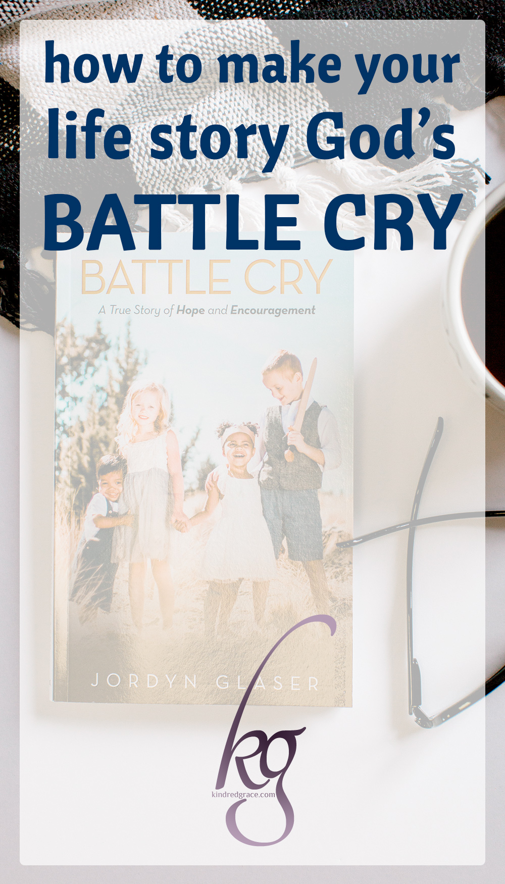 Battle Cry by Jordyn Glaser