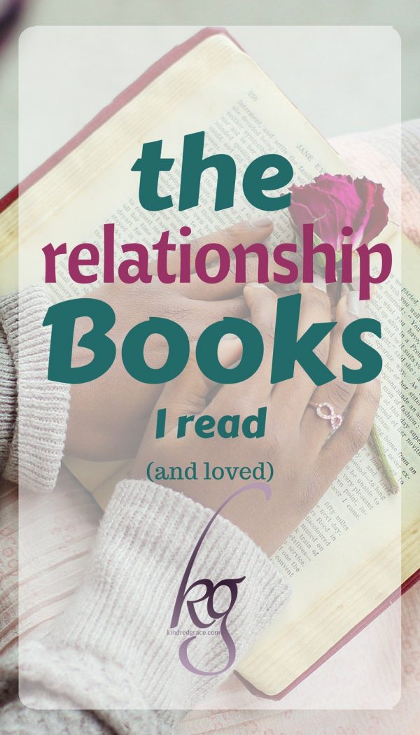 The Relationship Books I Read (and loved!)