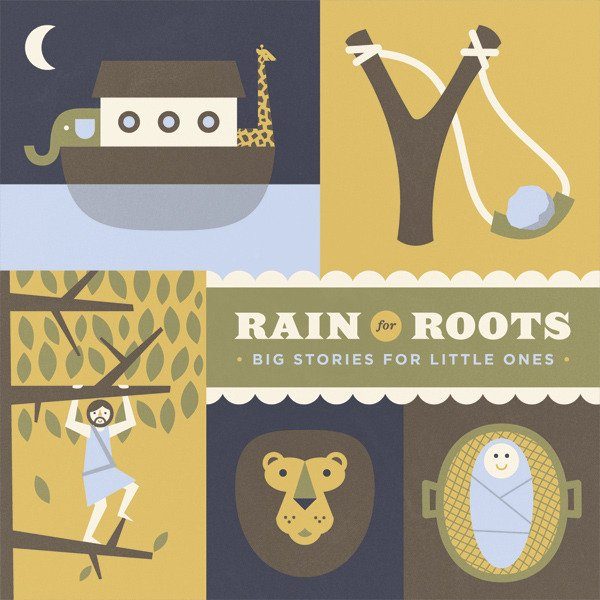 Rain for Roots Big Stories for Little Ones