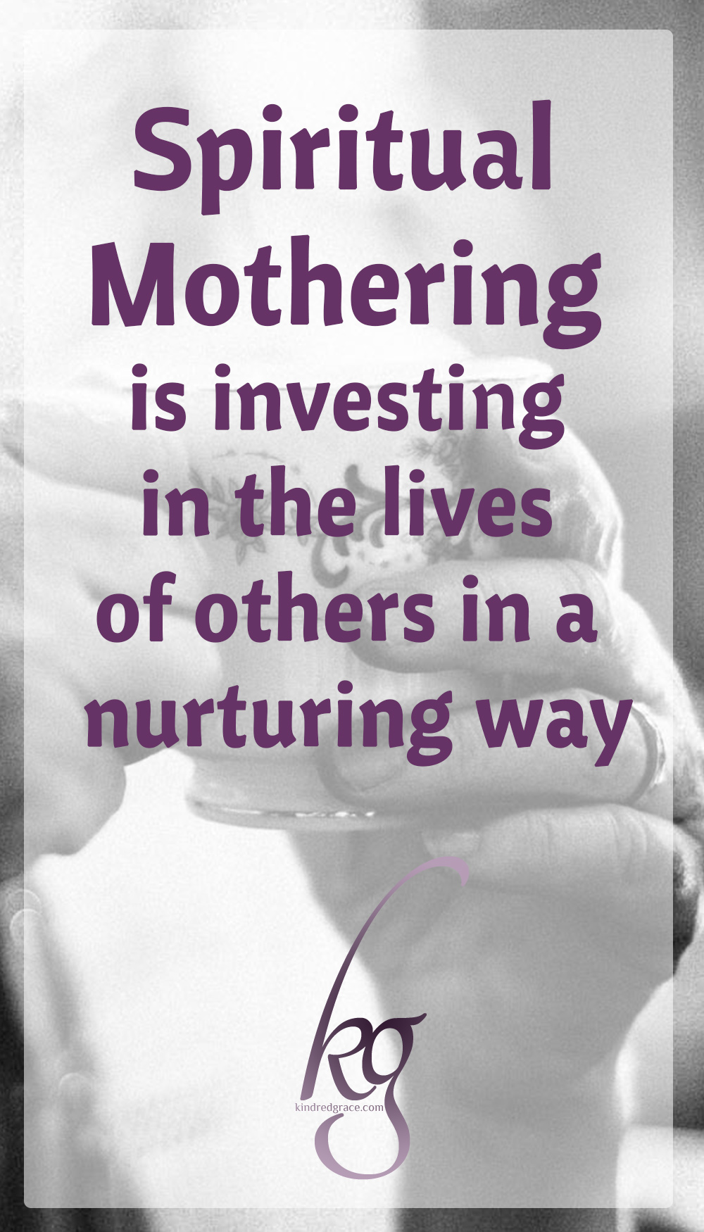 Spiritual Mothering, as Susan Hunt defines it most concisely in an interview on Revive Our Hearts is: "Investing in the lives of others in a nurturing way [so] that we share the gospel as well as our lives with them." via @KindredGrace